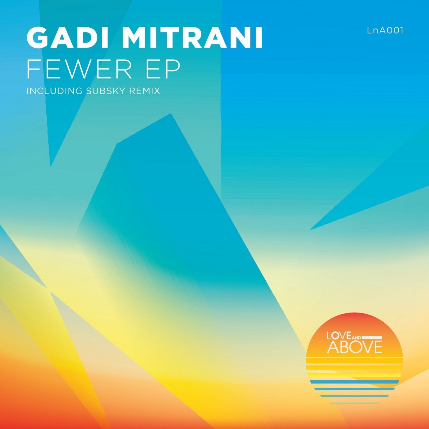 Gadi Mitrani - Fewer [LNA001]